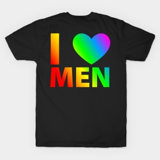 I love men | rainbow gay lgbt T-Shirt